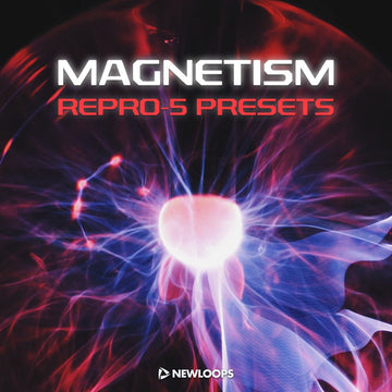 Magnetism (U - he Repro 5 Presets) - New Loops
